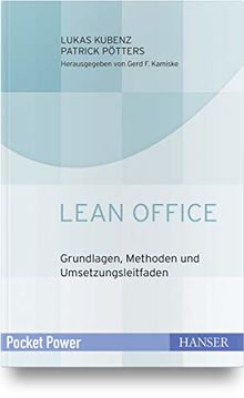 Lean Office: Grundlagen, Methoden und Umsetzungsleitfaden