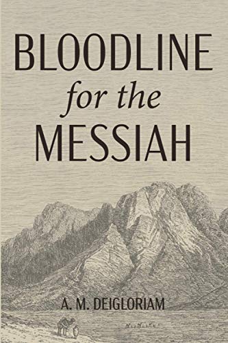 Bloodline for the Messiah