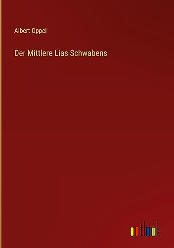Der Mittlere Lias Schwabens
