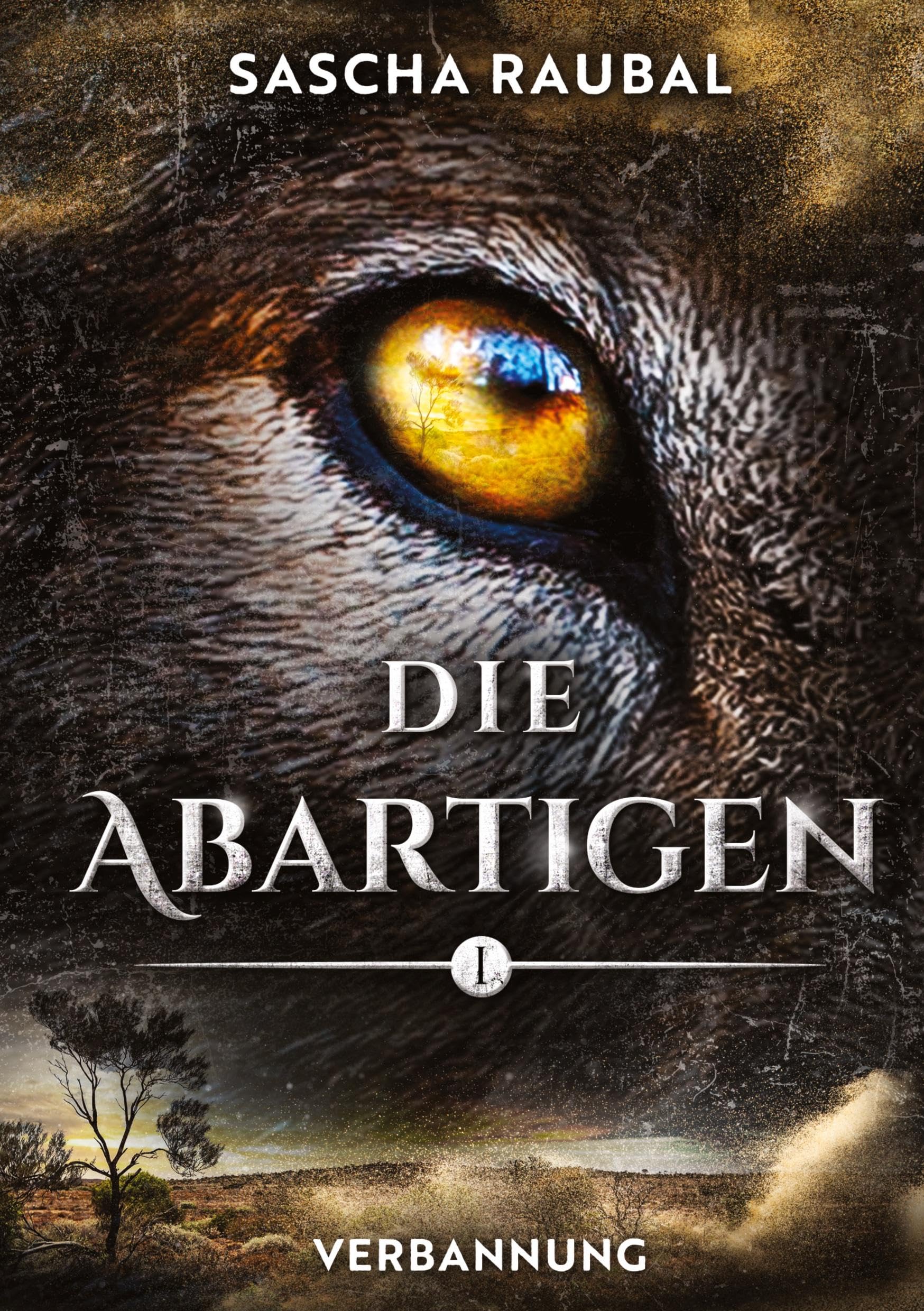 Verbannung: Die Abartigen – Sammelband I (Die Abartigen - Sammelbände)