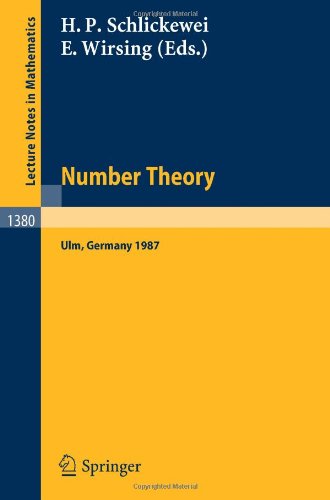 Number Theory: Proceedings of the Journées Arithmétiques held in Ulm, FRG, September 14-18, 1987: Proceedings of the Journees Arithmetiques held in ... 14-18, 1987 (Lecture Notes in Mathematics)