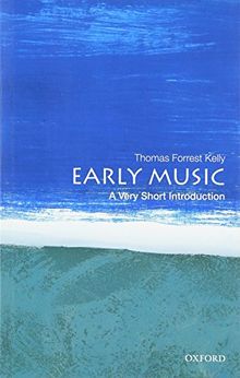 Early Music: A Very Short Introduction (Very Short Introductions)