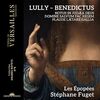Jean-Baptiste Lully: Benedictus - Henry Du Mont: Magnificat