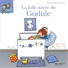 La folle soirée de Gudule