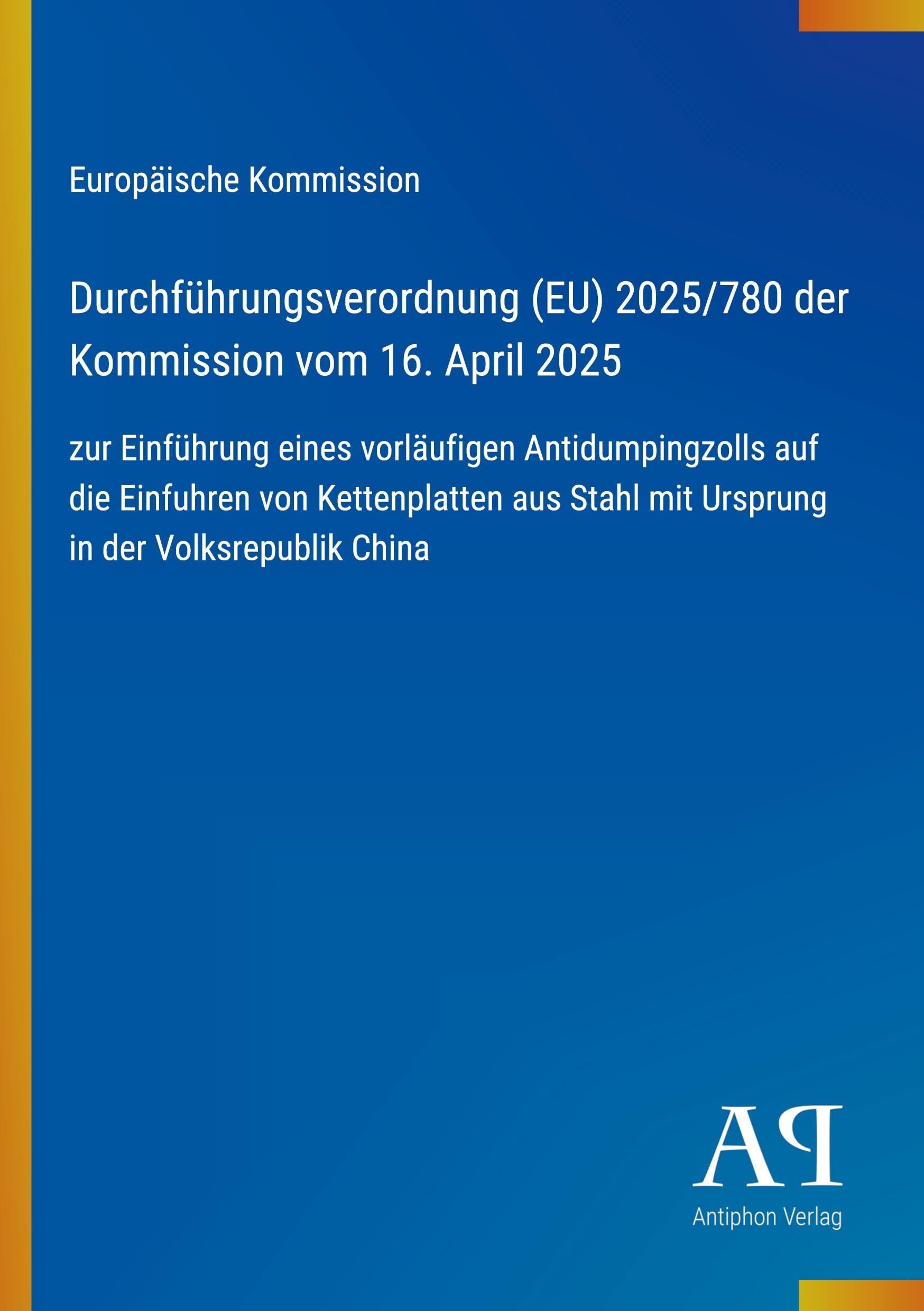 Durchführungsverordnung (EU) 2025/780 der Kommission vom 16. April 2025