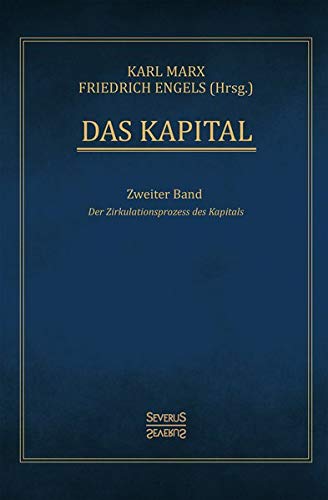 Das Kapital – Band 2: Der Zirkulationsprozess des Kapitals