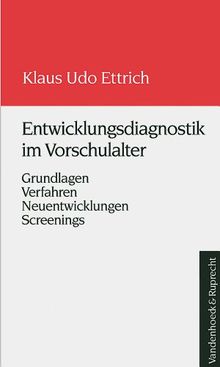 Entwicklungsdiagnostik im Vorschulalter. Grundlagen - Verfahren - Neuentwicklungen - Screenings (Orbis Biblicus Et Orientalis)