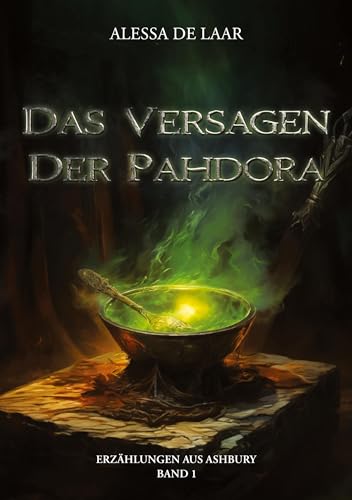 Das Versagen der Pahdora: Urban-Fantasy-Kriminalroman