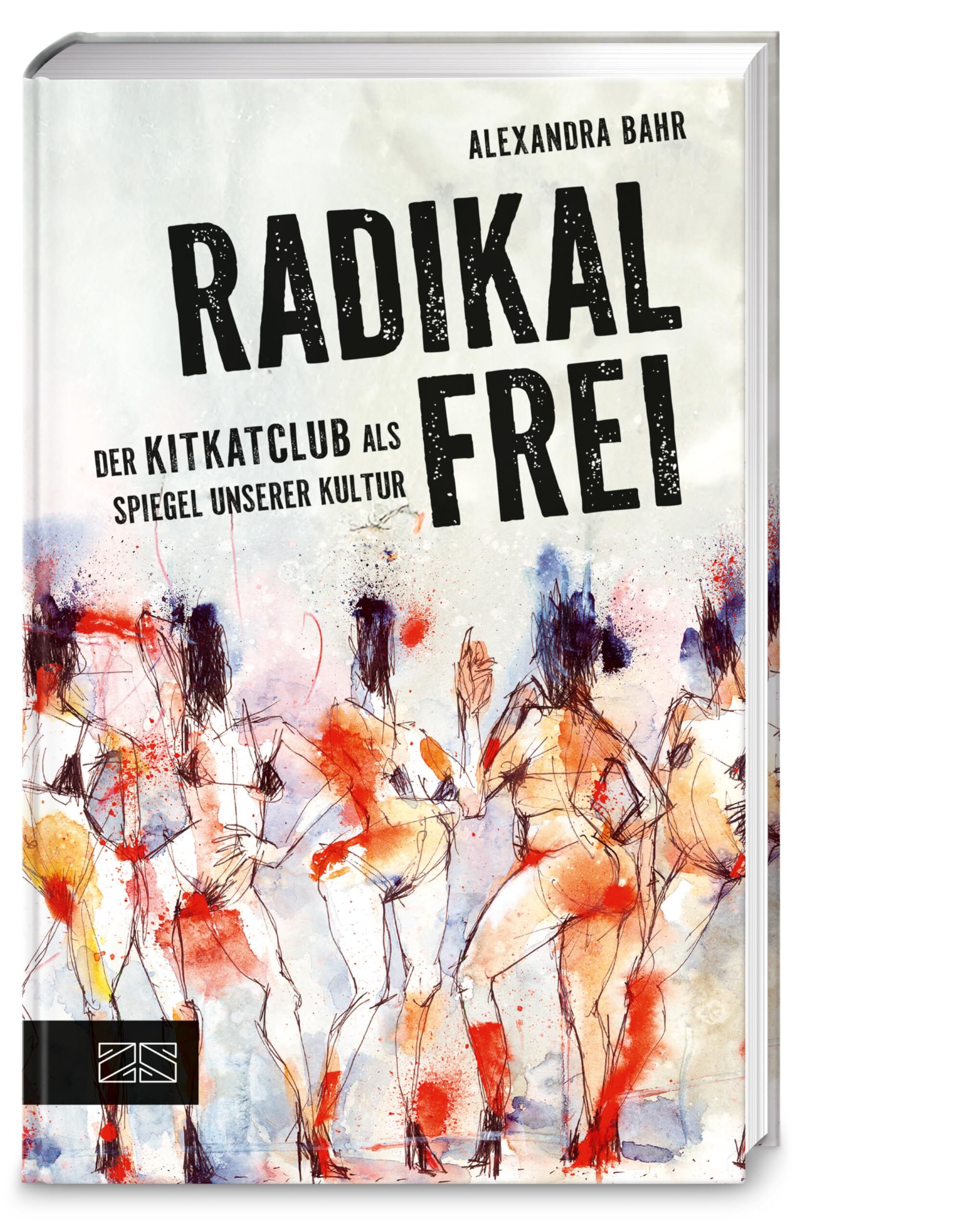 Bahr, Alexandra: Radikal frei