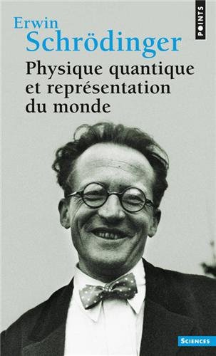 Physique Quantique Et Représentation Du Monde (points Sciences)