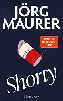Shorty: Roman von Maurer, Jörg | Buch | Zustand sehr gut