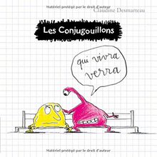 Les conjugouillons. Vol. 2. Qui vivra verra