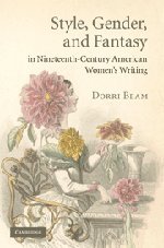 Style, Gender, and Fantasy in Nineteenth-Century American Women's Writing (Cambridge Studies in American Literature and Culture, Band 160)