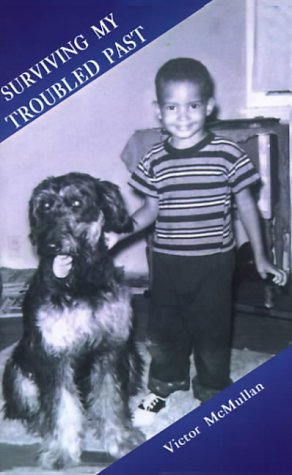 Surviving My Troubled Past