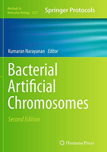 Bacterial Artificial Chromosomes (Methods in Molecular Biology, Band 1227)