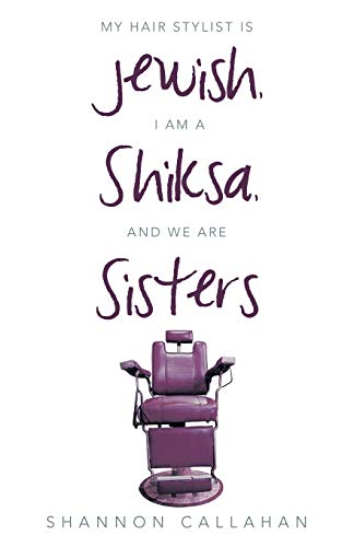 My Hair Stylist is Jewish, I Am a Shiksa, and We Are Sisters
