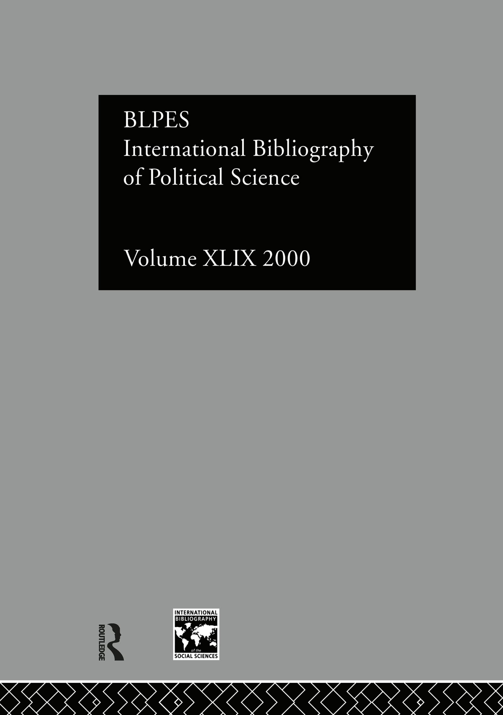 IBSS: Political Science: 2000 Vol.49 (INTERNATIONAL BIBLIOGRAPHY OF THE SOCIAL SCIENCES, Band 49)
