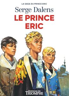 La saga du prince Eric. Vol. 2. Le prince Eric