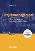 Erfolgreich im Beruf: Projektmanagement: Lehr- und Arbeitsbuch für die Aus- und Weiterbildung