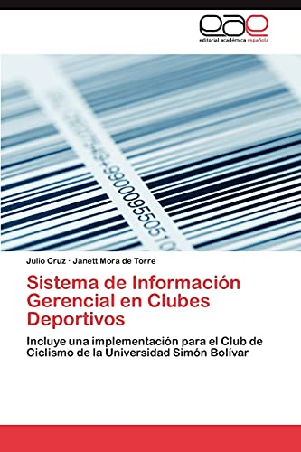 Sistema de Información Gerencial en Clubes Deportivos: Incluye una implementación para el Club de Ciclismo de la Universidad Simón Bolívar