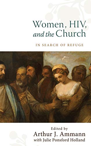 Women, HIV, and the Church: In Search of Refuge