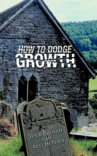 How To Dodge Growth
