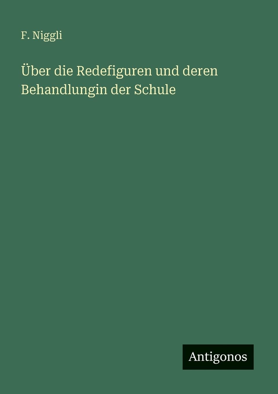 Über die Redefiguren und deren Behandlungin der Schule