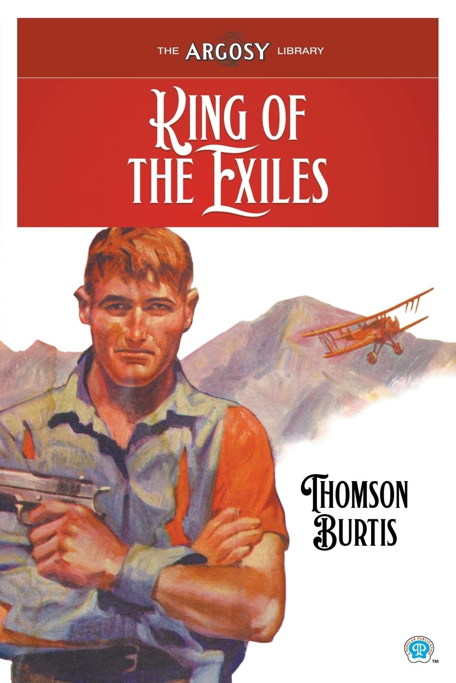 King of the Exiles (Argosy Library, Band 163)