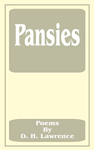 Pansies: Poems by D. H. Lawrence