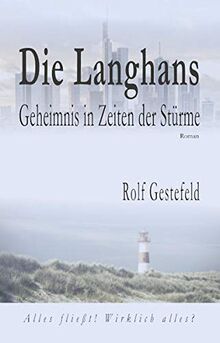 Die Langhans: Geheimnis in Zeiten der Stürme