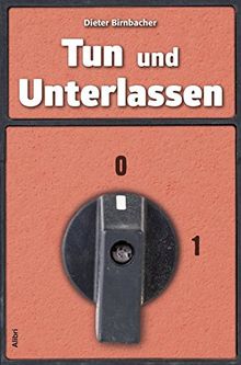 Tun und Unterlassen