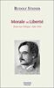 Morale et Libertÿ© : Textes sur l'ÿ©hique, 1886-1900: Textes sur l'éthique, 1886-1900