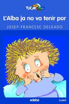 L'alba ja no va tenir por (Tucà blau, Band 17)