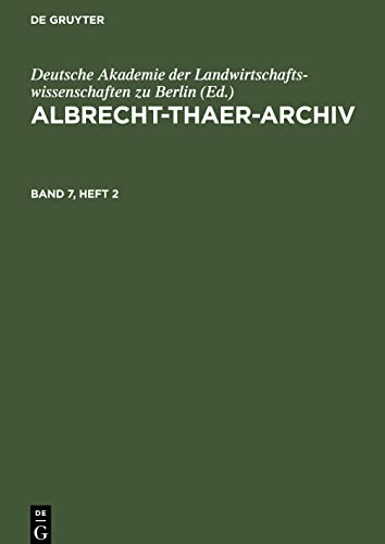 Albrecht-Thaer-Archiv, Band 7, Heft 2, Albrecht-Thaer-Archiv Band 7, Heft 2