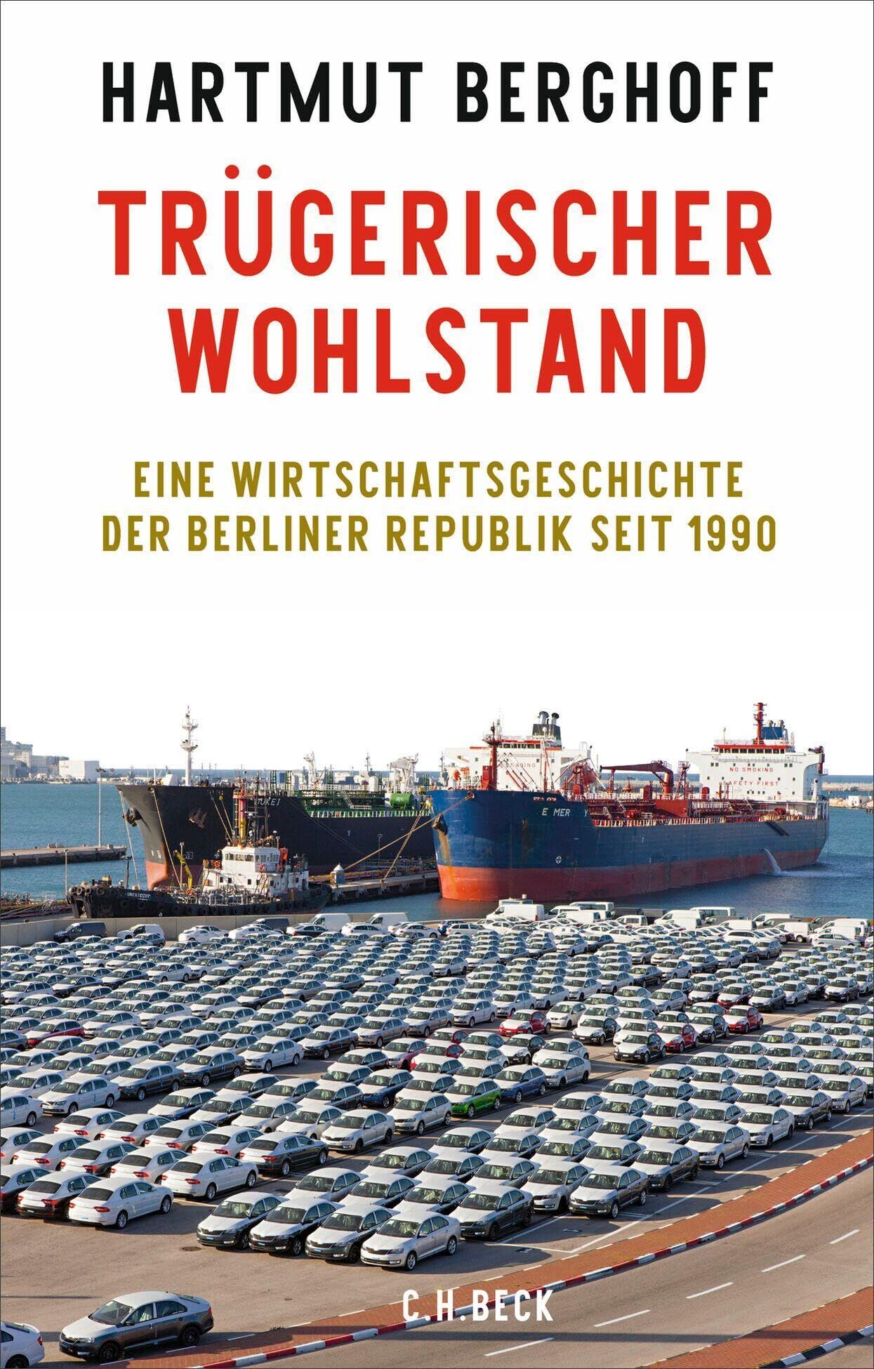 Berghoff, Hartmut: Trügerischer Wohlstand