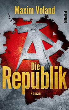 Die Republik: Roman