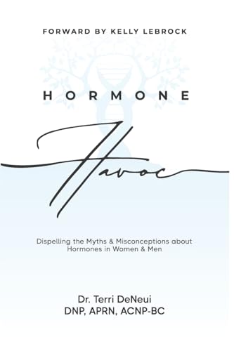 Hormone Havoc: Dispelling the Myths & Misconceptions about Hormones in Women and Men
