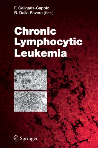 Chronic Lymphocytic Leukemia (Current Topics in Microbiology and Immunology, Band 294)