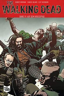 The Walking Dead Softcover 19: Auf dem Kriegspfad