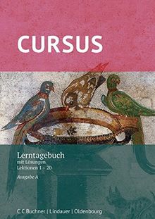 Cursus A – neu / Cursus A Lerntagebuch – neu: mit Lösungen. Lektionen 1-20