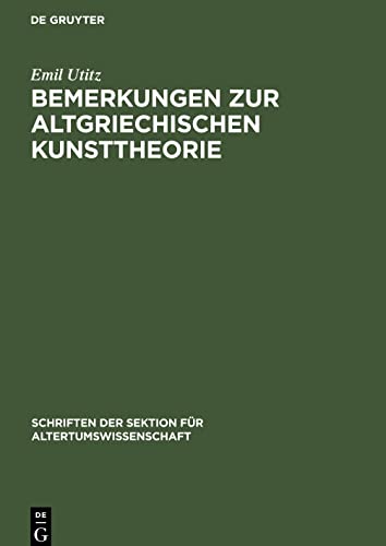 Bemerkungen zur Altgriechischen Kunsttheorie