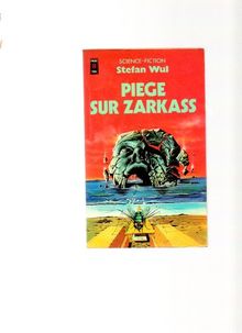 Piège sur Zarkass