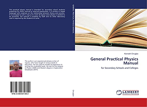 General Practical Physics Manual: for Secondary Schools and Colleges