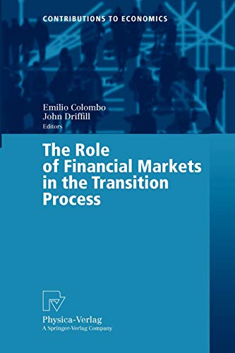 The Role of Financial Markets in the Transition Process.