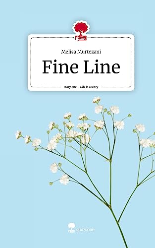 Fine Line. Life is a Story - story.one
