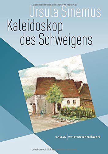 Kaleidoskop des Schweigens (Roman - edition schreibwerk)