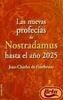 Las Nuevas Profecias De Nostradamus Hasta El Ano 2025 (Fontana Fantastica)