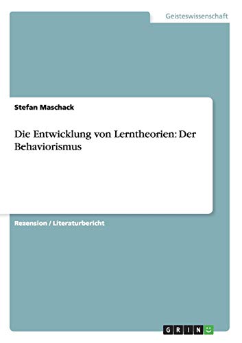 Die Entwicklung von Lerntheorien: Der Behaviorismus