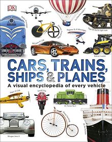 Cars Trains Ships and Planes (Visual Encyclopedia)