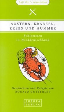 Austern, Krabben, Krebs und Hummer